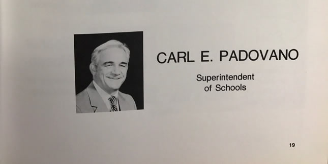 Carl E Padovano Superintendent